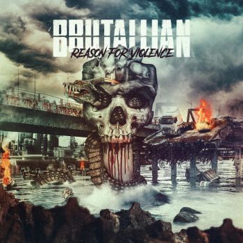 Brutallian - Reason For Violence (2018)