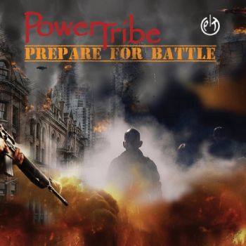 PowerTribe - Prepare For Battle (2018)
