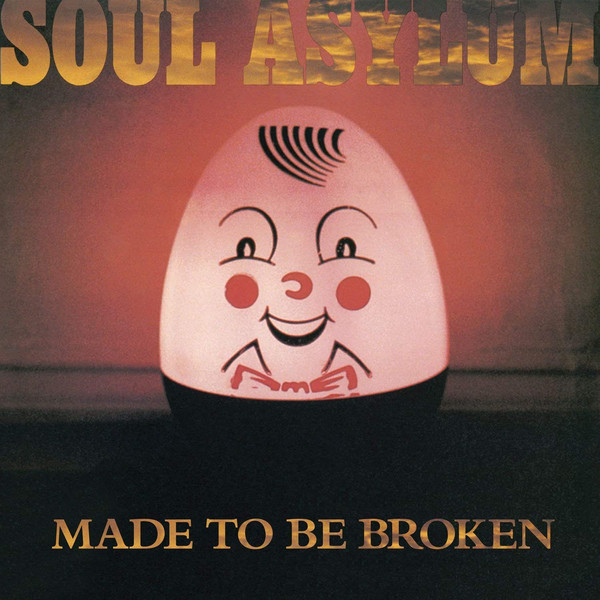 Soul Asylum - Made To Be Broken (2018)