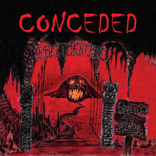 Conceded - Welcome To Hell (2018) Album Info