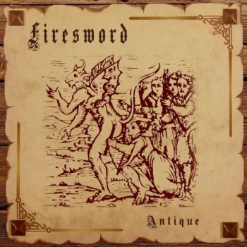 Firesword - Antique (2018) Album Info