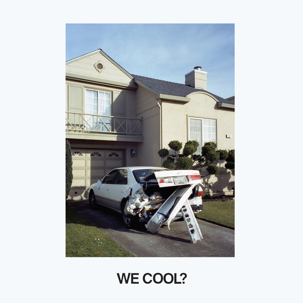 Jeff Rosenstock - We Cool? (2018)