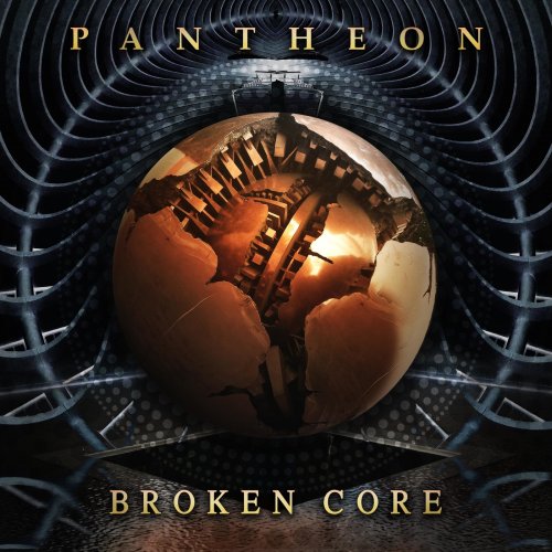 Pantheon - Broken Core (2018) Album Info