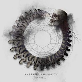 Average Humanity - Ex Nihilo (2018) Album Info