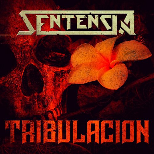 Sentencia - Tribulacion (2018) Album Info