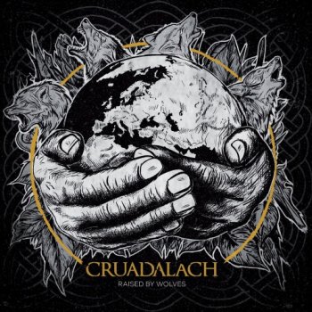 Cruadalach - Raised by Wolves (2018) Album Info