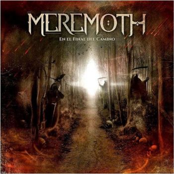 Meremoth - En El Final Del Camino (2018) Album Info