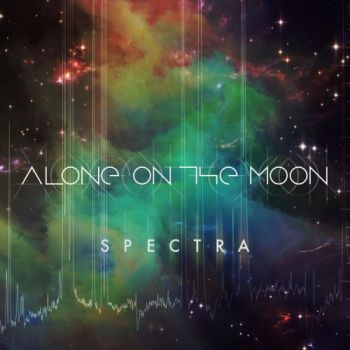 Alone on the Moon - Spectra (2018)