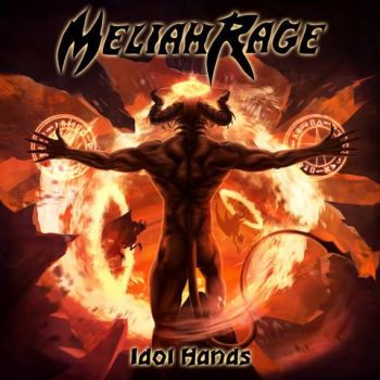 Meliah Rage - Idol Hands (2018) Album Info
