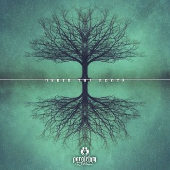 Paralelum - Under The Roots (2018) Album Info