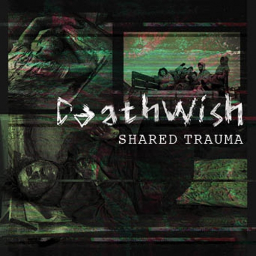 Deathwish - Shared Trauma (2018) Album Info
