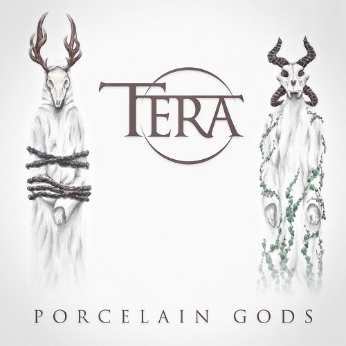 Tera - Porcelain Gods (2018) Album Info