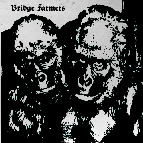 Bridge Farmers - Bridge Farmers (2018)