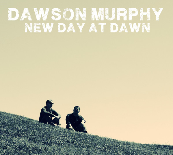 Dawson Murphy - New Day At Dawn (2018)