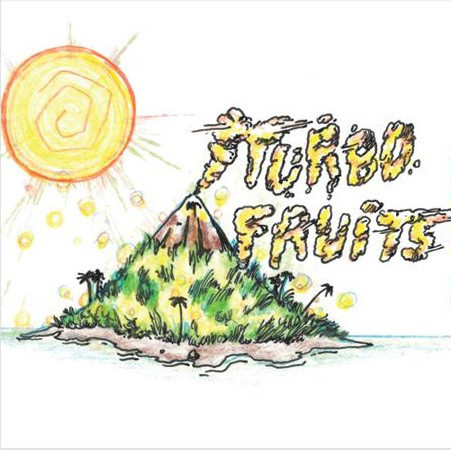 Turbo Fruits - Turbo Fruits (2018)