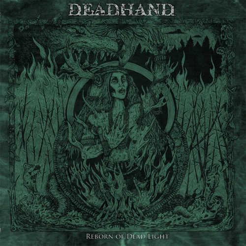 Dead Hand - Reborn of Dead Light (2018) Album Info