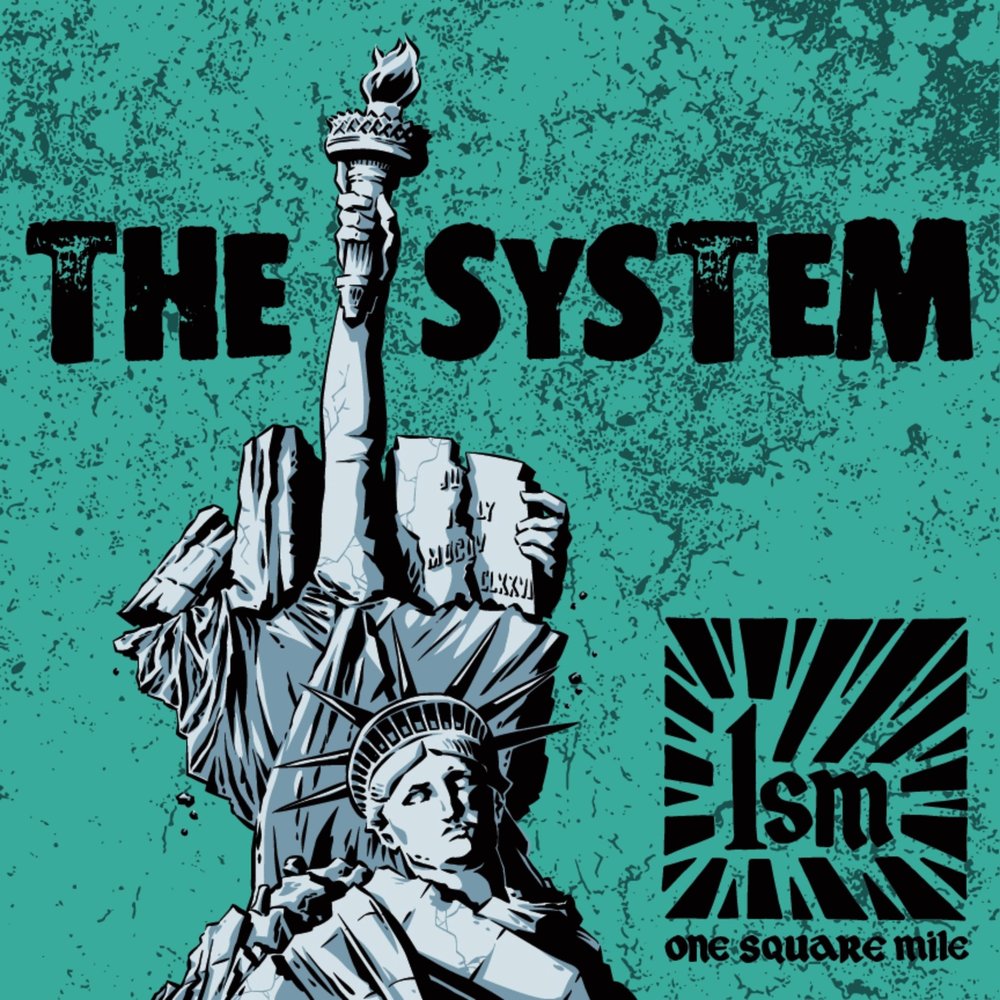 One Square Mile - The System (2018) Album Info