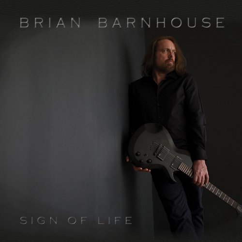 Brian Barnhouse - Sign Of Life (2018) Album Info