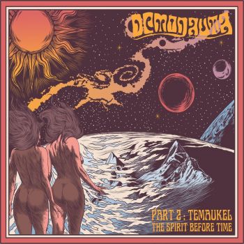 Demonauta - Part 2: Temaukel, the Spirit Before Time (2018) Album Info