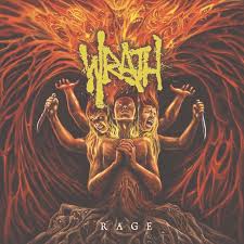 Wrath - Rage (2018) Album Info