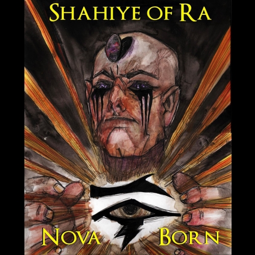 Shahiye of Ra - Nova Born (2018) Album Info