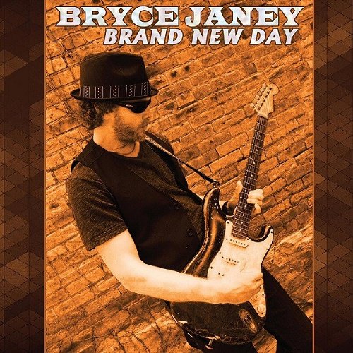 Bryce Janey - Brand New Day (2018) Album Info