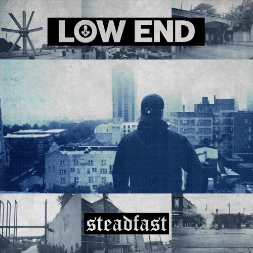 Low End - Steadfast (EP) (2018) Album Info