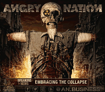 Angry Nation - Embracing The Collapse (2018) Album Info