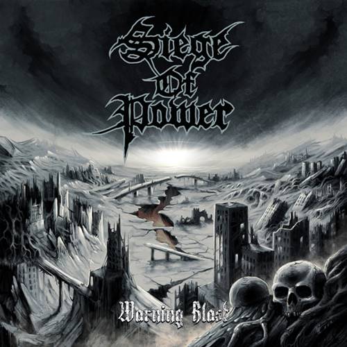 Siege of Power - Warning Blast (2018) Album Info