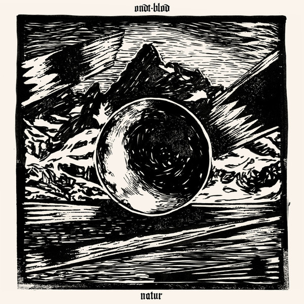 Ondt Blod - Natur (2018) Album Info