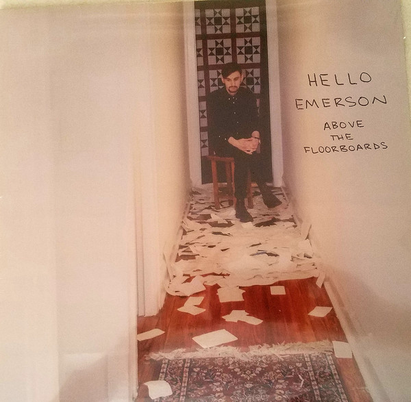 Hello Emerson - Above The Floorboards (2018)