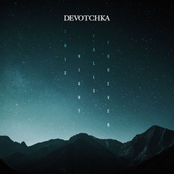DeVotchKa - This Night Falls Forever (2018) Album Info