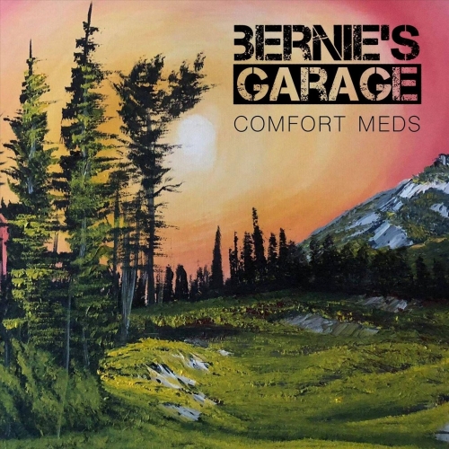 Bernie's Garage - Comfort Meds (2018) Album Info