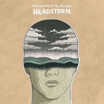 Abandoned By Bears - Headstorm (2018) Album Info