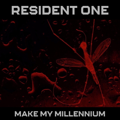 Resident One - Make My Millennium (2018) Album Info