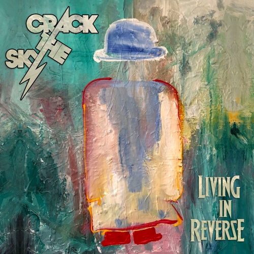 Crack The Sky - Living In Reverse (2018) Album Info