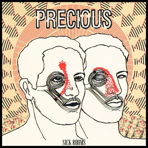 Precious - Sick Rooms (2018) Album Info