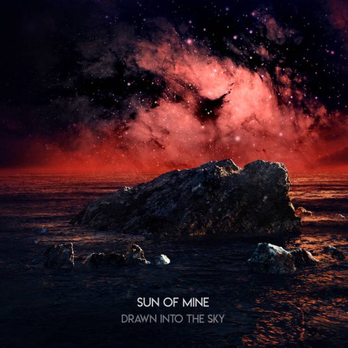 Sun of Mine - Drawn into the Sky (2018) Album Info