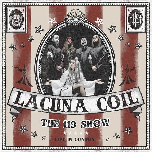 Lacuna Coil - The 119 Show - Live in London (2018) Album Info