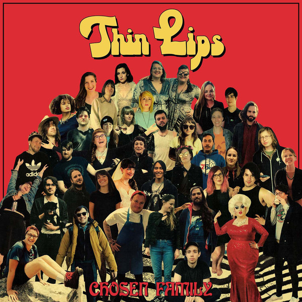 Thin Lips - Chosen Family (2018) Album Info