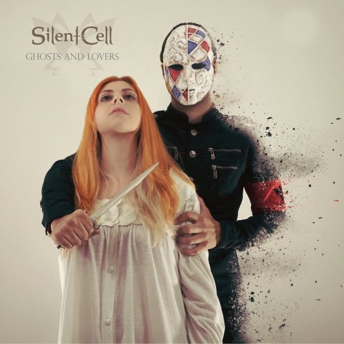 Silent Cell - Ghosts and Lovers (2018)