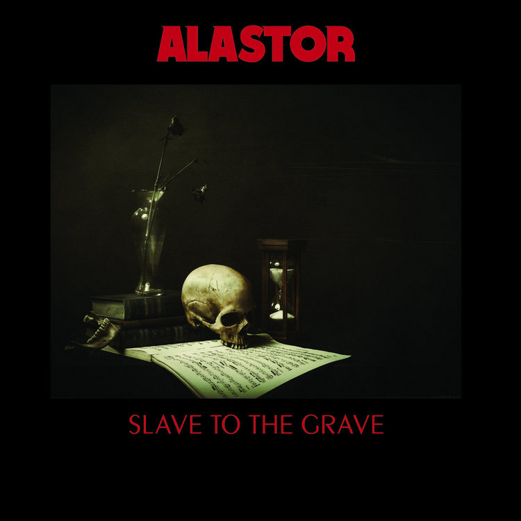 Alastor - Slave to the Grave (2018) Album Info