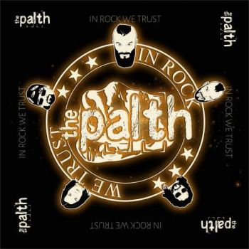 The Palth - In Rock We Trust (2018) Album Info