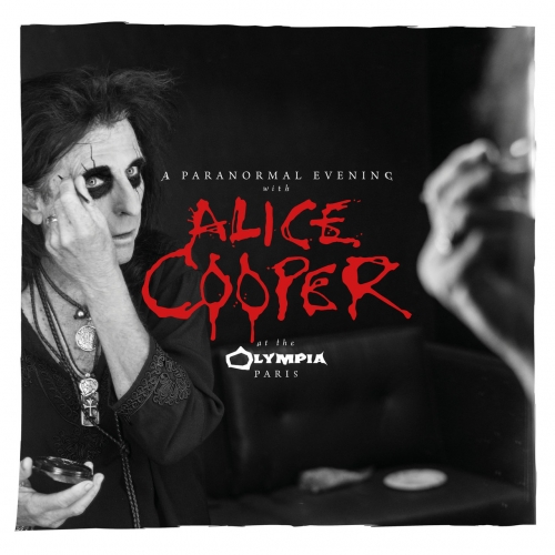Alice Cooper - A Paranormal Evening at the Olympia Paris (2018) Album Info