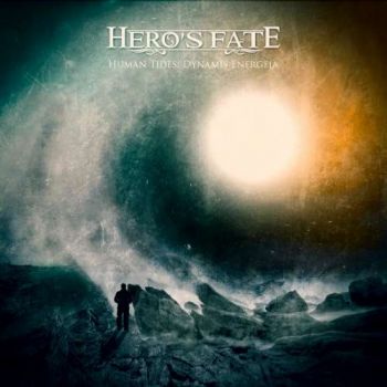 Hero's Fate - Human Tides: Dynamis Energeia (2018) Album Info
