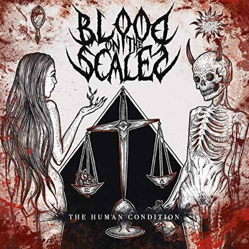 Blood on the Scales - The Human Condition (2018) Album Info