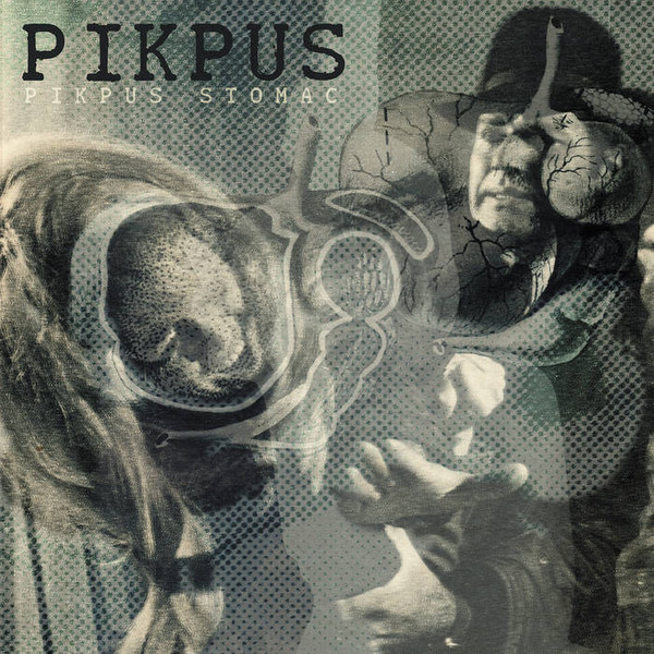 Pikpus - Pikpus Stomac (2018) Album Info