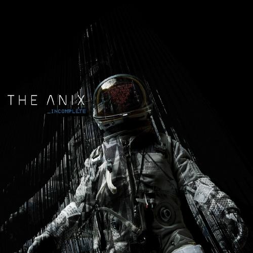 The Anix - Incomplete (Single) (2018) Album Info