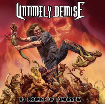 Untimely Demise - No Promise of Tomorrow (2018)