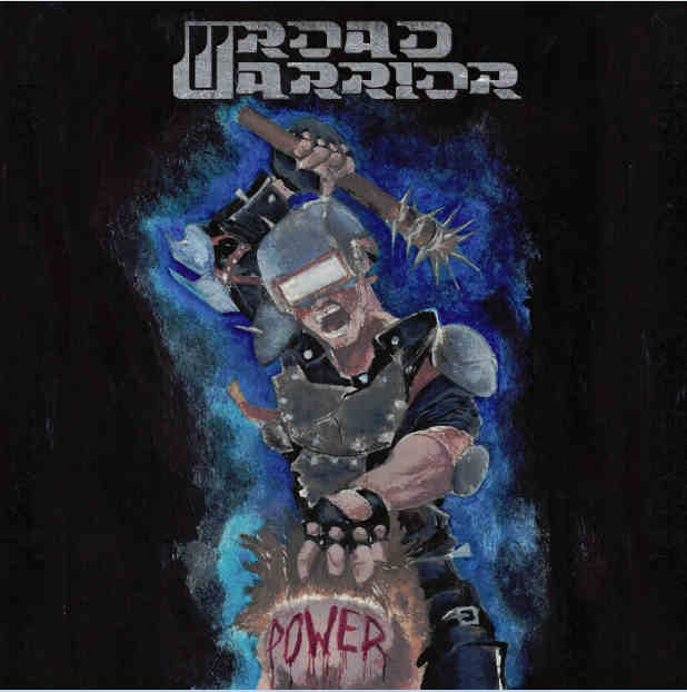 Road Warrior - Power (2018) Album Info